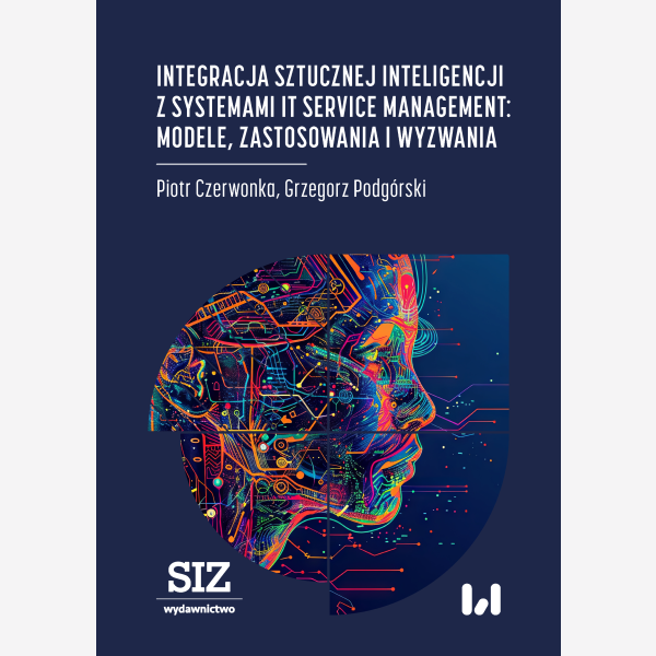 Integracja sztucznej inteligencji z systemami IT Service Management: modele, zastosowania i wyzwania